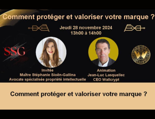Comment protéger et valoriser votre marque